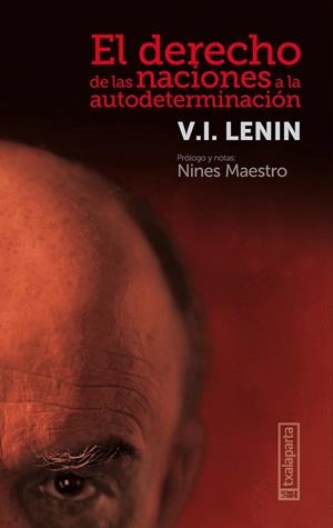 DERECHO DE LAS NACIONES A LA AUTODETERMINACIÓN, EL | 9788418252068 | LENIN, ILICH ULIANOV