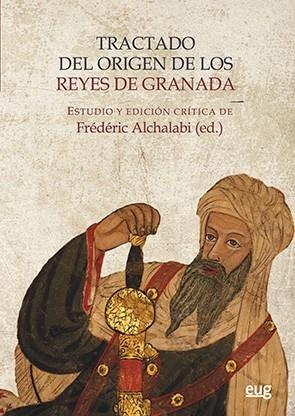 TRACTADO DEL ORIGEN DE LOS REYES DE GRANADA | 9788433866721 | ANÓNIMO