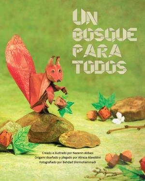 BOSQUE PARA TODOS, UN | 9788418232022 | ABBASI, NAZANIN