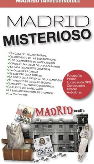 MADRID IMPRESCINDIBLE. MADRID MISTERIOSO | 9788412109825 | SANCHEZ CRESPO, ANGEL