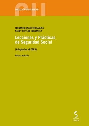 LECCIONES Y PRÁCTICAS DE SEGURIDAD SOCIAL (ADAPTADAS AL EEES) | 9788418433030 | BALLESTER LAGUNA, FERNANDO / SIRVENT HERNÁNDEZ, NANCY