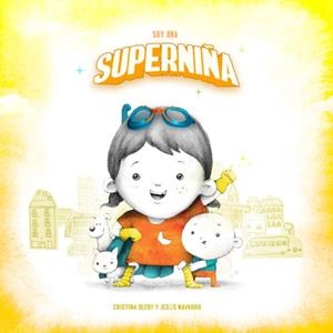 SOY UNA SUPERNIÑA | 9788412012019 | OLEBY, CRISTINA
