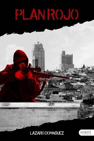 PLAN ROJO | 9788418148958 | DOMÍNGUEZ GALLEGO, LÁZARO