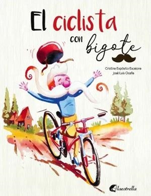 CICLISTA CON BIGOTE, EL | 9788412196603 | EXPÓSITO ESCALONA, CRISTINA