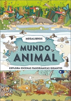 MEGALIBROS MUNDO ANIMAL | 9788428557917 | STEELE, PHILIP