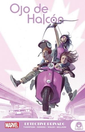 MARVEL YOUNG ADULTS. OJO DE HALCÓN 01 : DETECTIVE PRIVADO | 9788413345802 | ROMERO, LEONARDO / THOMPSON, KELLY