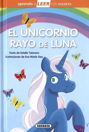 UNICORNIO RAYO DE LUNA, EL | 9788467775419 | TALAVERA, ESTELLE