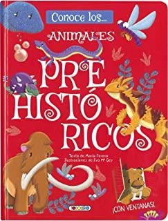 ANIMALES PREHISTORICOS (CONOCE LOS) | 9788417695101