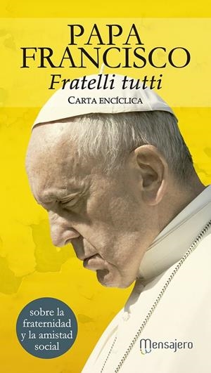 FRATELLI TUTTI CARTA ENCÍCLICA | 9788427145641 | PAPA FRANCISCO