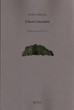 INCERT ENCONTRE, L' | 9788481289886 | FORMOSA, FELIU