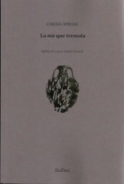 MÀ QUE TREMOLA, LA | 9788481289893 | OPROAE, CORINA
