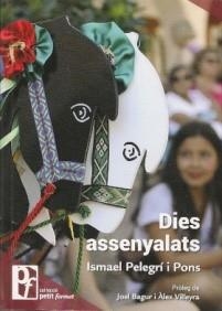 DIES ASSENYALATS | 9788415291695 | PELEGRÍ PONS, ISMAEL