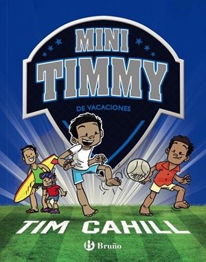 MINI TIMMY 03. DE VACACIONES | 9788469629123 | CAHILL, TIM