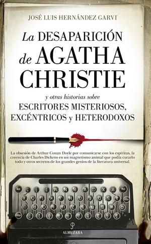 DESAPARICIÓN DE AGATHA CHRISTIE, LA | 9788418346552 | HERNÁNDEZ GARBI, JOSÉ LUIS
