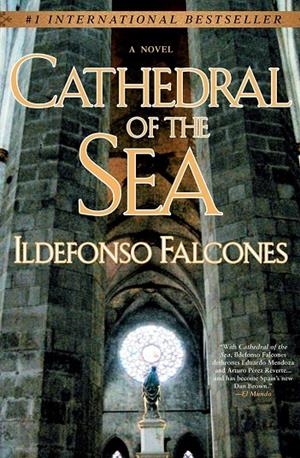CATHEDRAL OF THE SEA, THE | 9780451225993 | FALCONES, ILDEFONSO