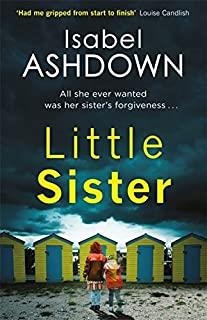 LITTLE SISTER | 9781409167945 | ASHDOWN, ISABEL