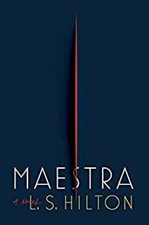 MAESTRA | 9780399576966 | HILTON, L. S.