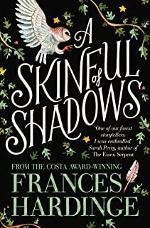 SKINDFUL OF SHADOWS | 9781509835508 | HARDINGE, FRANCES