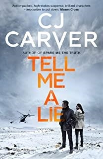 TELL ME A LIE | 9781785760358 | CARVER, C. J.
