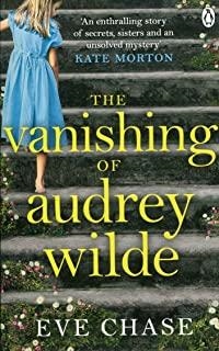 VANISHING OF AUDREY WILDE | 9781405919340 | CHASE, EVE