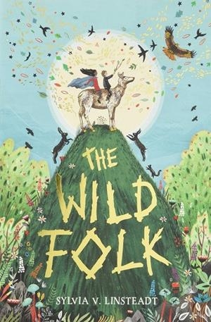 WILD FOLK | 9781474934985 | LINSEADT, SYLVIA