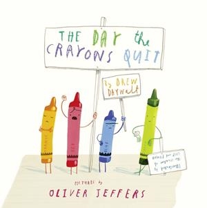 DAY THE CRAYONS QUIT, THE | 9780007513765 | JEFFERS, OLIVER