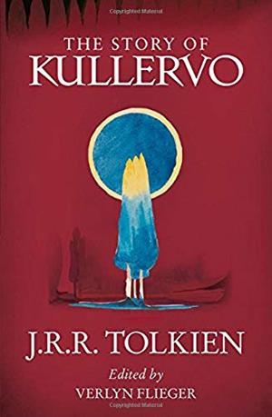 STORY OF KULLERVO, THE | 9780008131388 | TOLKIEN, J. R. R.