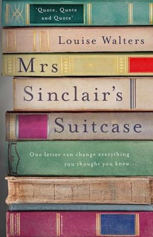 MRS SINCLAIR'S SUITCASE | 9781444777437 | WALTERS, LOUISE