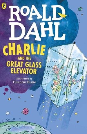CHARLIE AND THE GREAT GLASS ELEVATOR | 9780141365381 | DAHL, ROALD