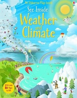 SEE INSIDE WEATHER AND CLIMATE | 9781409563983