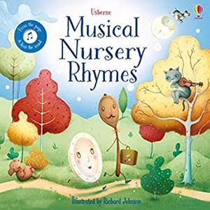 MUSICAL NURSERY RHYMES | 9781474918985