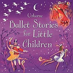 BALLET STORIES FOR BED TIME | 9781409550389 | DAVIDSON, SUSANN