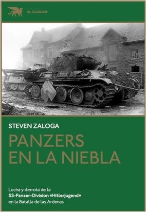 PANZERS EN LA NIEBLA | 9789878628356 | ZALOGA, STEVEN