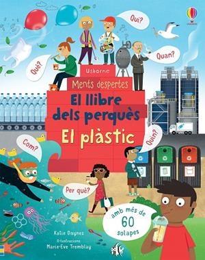 LLIBRE DELS PERQUÈS, EL. EL PLÀSTIC | 9781474980463 | DAYNES, KATIE