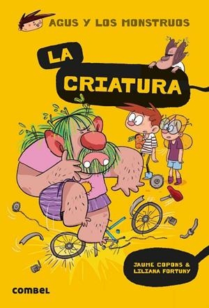 AGUS Y LOS MONSTRUOS 18. LA CRIATURA | 9788491016045 | COPONS, JAUME