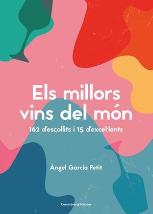 MILLORS VINS DEL MÓN, ELS | 9788490349823 | GARCÍA PETIT, ÀNGEL