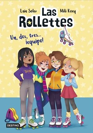 ROLLETTES 02, LAS. UN, DOS, TRES... ¡EQUIPO! | 9788408229957 | SOLER, LAIA / KOEY, MILI