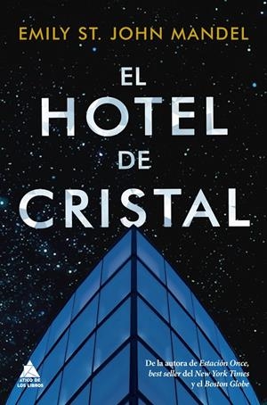 HOTEL DE CRISTAL, EL | 9788418217166 | MANDEL, EMILY ST. JOHN