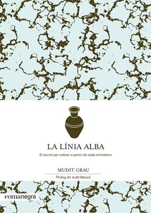 LÍNIA ALBA, LA | 9788418022432 | GRAU, MUDIT