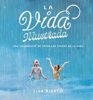 VIDA IL·LUSTRADA, LA | 9788417921286 | AISATO, LISA