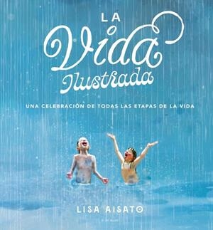 VIDA ILUSTRADA, LA | 9788417921408 | AISATO, LISA