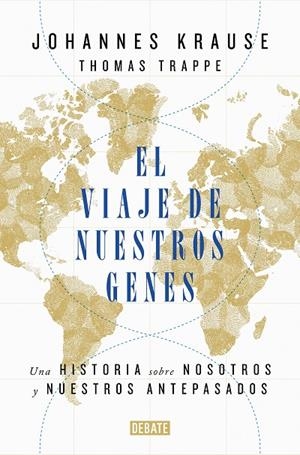 VIAJE DE NUESTROS GENES, EL | 9788418006685 | KRAUSE, JOHANNES / TRAPPE, THOMAS