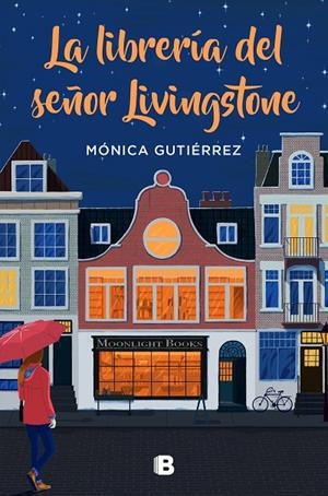 LIBRERÍA DEL SEÑOR LIVINGSTONE, LA | 9788466668569 | GUTIÉRREZ, MÓNICA