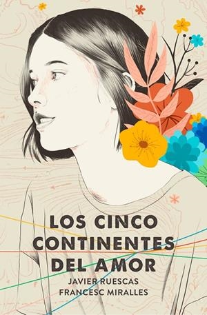 CINCO CONTINENTES DEL AMOR, LOS | 9788417605353 | RUESCAS, JAVIER / MIRALLES, FRANCESC