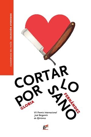 CORTAR POR LO SANO | 9788495430908 | FERNANDEZ, GLORIA