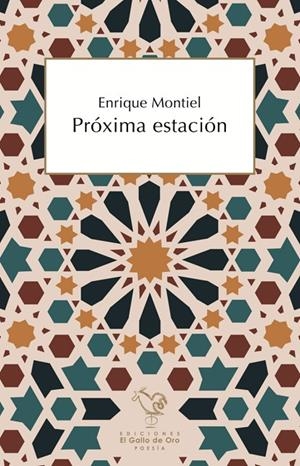PRÓXIMA ESTACIÓN | 9788416575725 | MONTIEL, ENRIQUE
