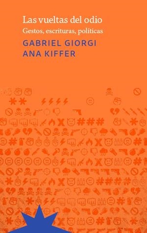 VUELTAS DEL ODIO, LAS | 9789877121896 | GIORGI / KIFFER