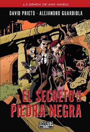 SENDA DE AKH NABUL 01, LA : EL SECRETO DE LA PIEDRA NEGRA | 9788412183962 | GUARDIOLA / PRIETO