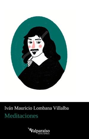 MEDITACIONES | 9788418082511 | LOMBANA VILLALBA, IVAN MAURICIO