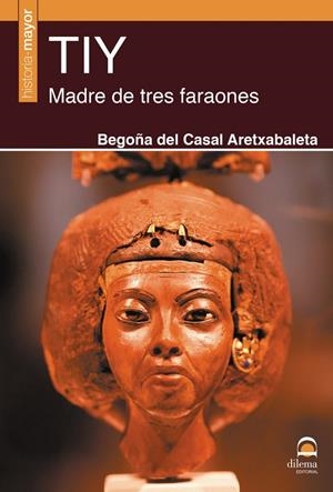 TIY. MADRE DE TRES FARAONES | 9788498274158 | DEL CASAL ARETXABALETA, BEGOÑA